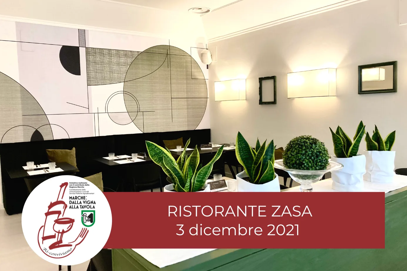 Degustazione marchigiana al Ristorante Zasa – 3 Dicembre 2021