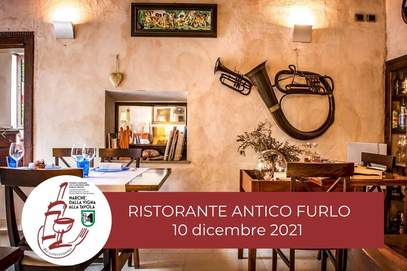 Degustazione marchigiana al Ristorante Antico Furlo – 10 Dicembre 2021