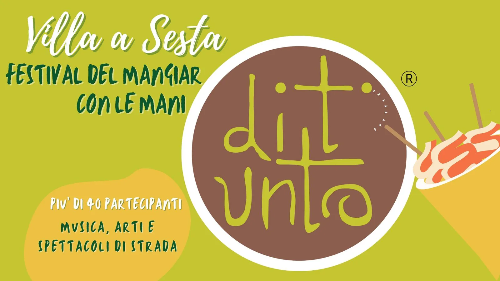 Il 9 ottobre torna a Villa a Sesta “Dit’unto®”, il festival del mangiar con le mani
