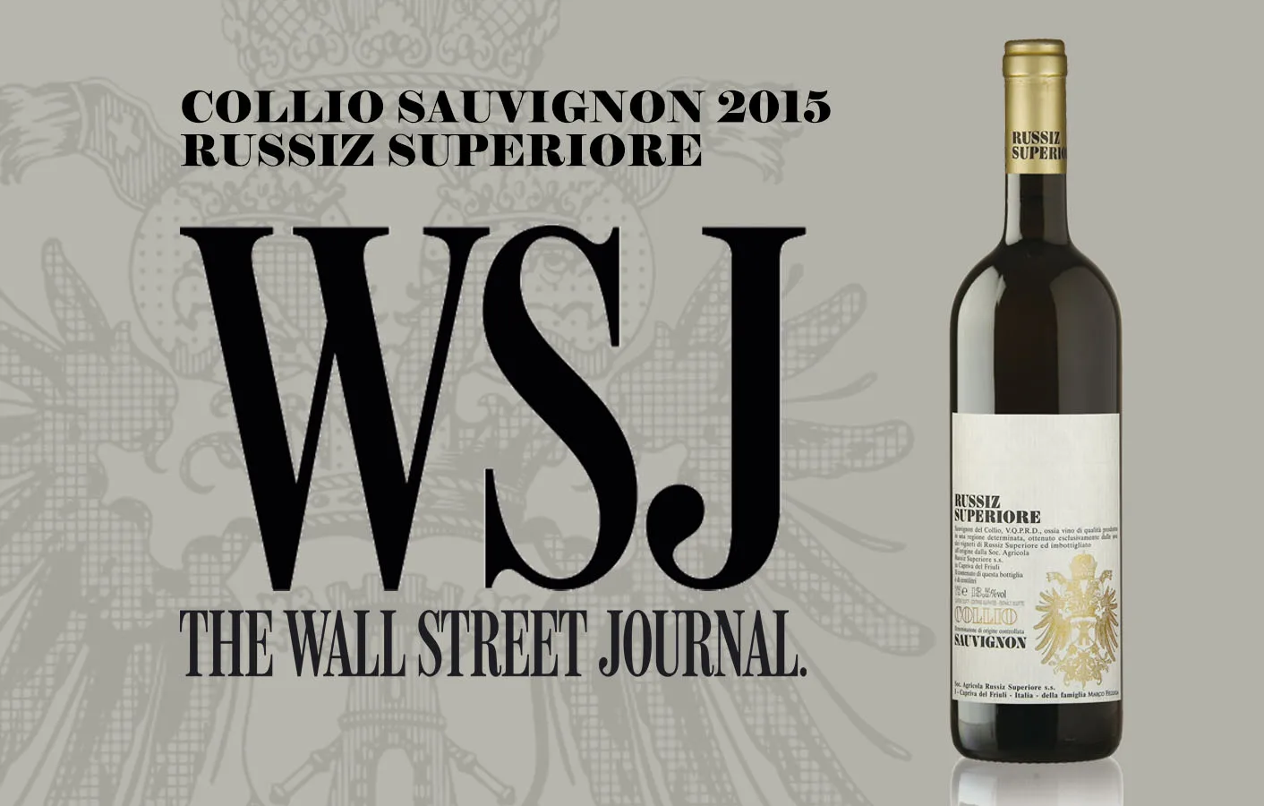 Collio Sauvignon Russiz Superiore: l’unico italiano tra i migliori al mondo