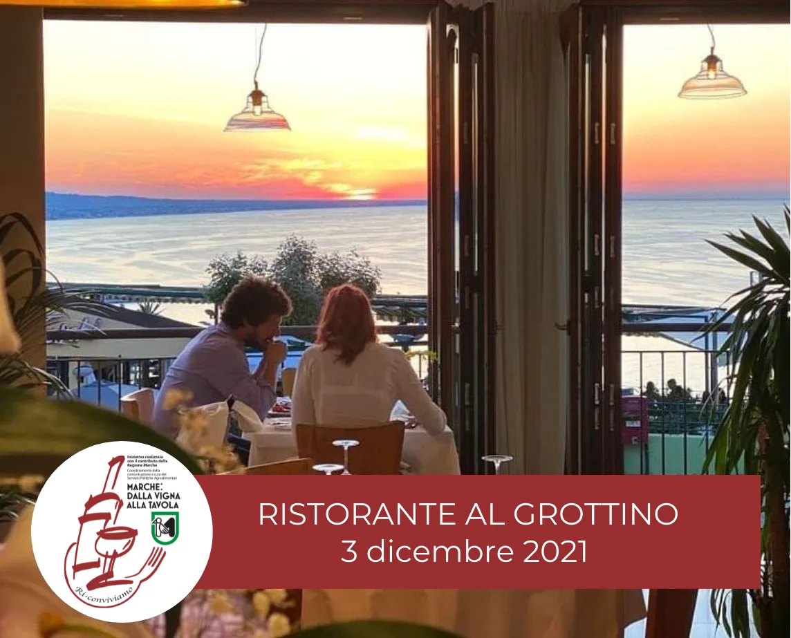 Degustazione marchigiana al Ristorante Al Grottino – 3 Dicembre 2021