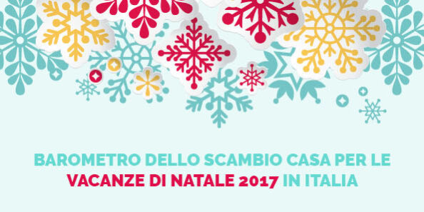 Scambio casa a Natale 2017 Scambio casa in crescita del 61%