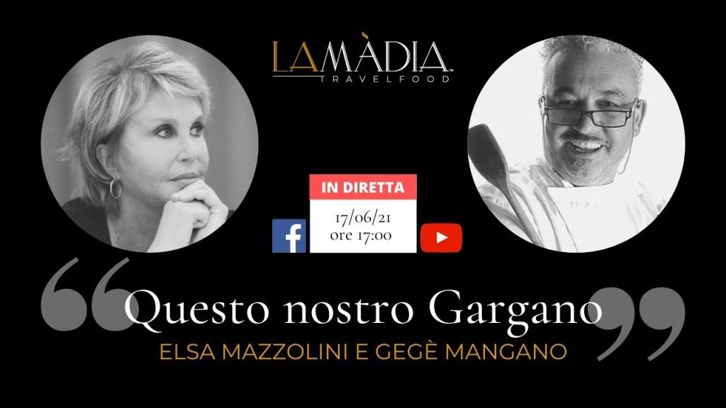 Questo nostro Gargano - Elsa Mazzolini e Gegè Mangano in diretta Facebook e Youtube, giovedì 17 giugno alle ore 17:00